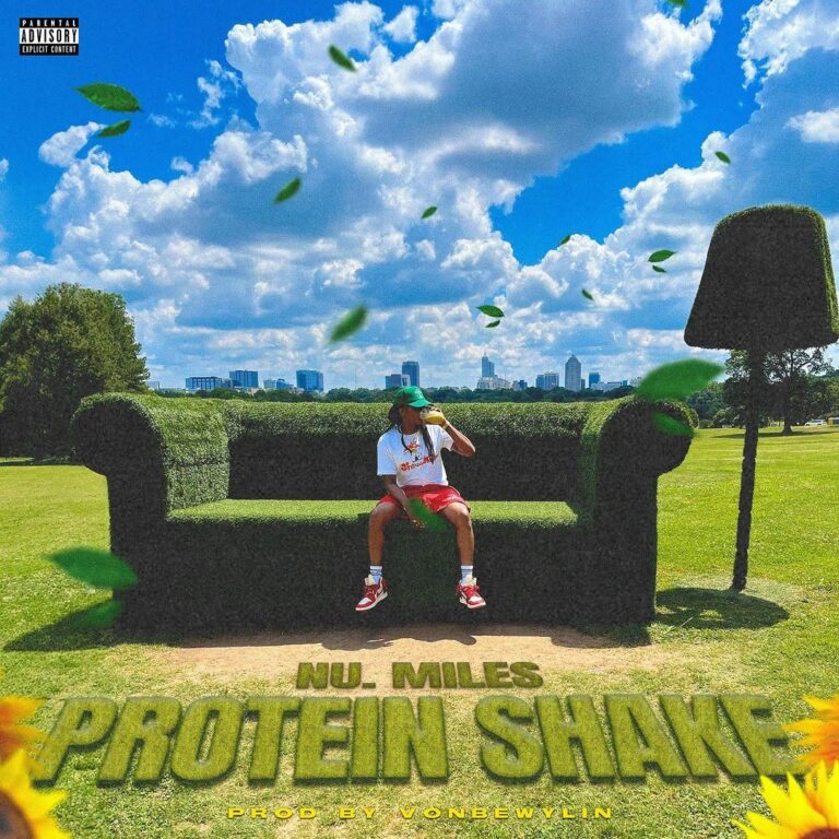 Nu Miles Drops  Eagerly Awaited Single “Protein Shake”